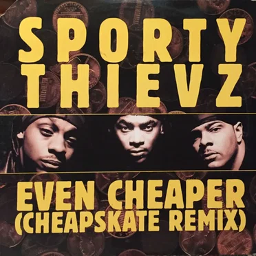 Even Cheaper (Cheapskate remix) by Sporty Thievz - album cover