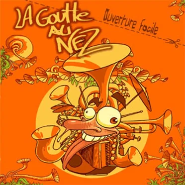 Ouverture facile by La Goutte au Nez - album cover