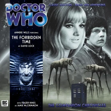 Doctor Who - The Companion Chronicles: The Forbidden Time by David Lock - album cover