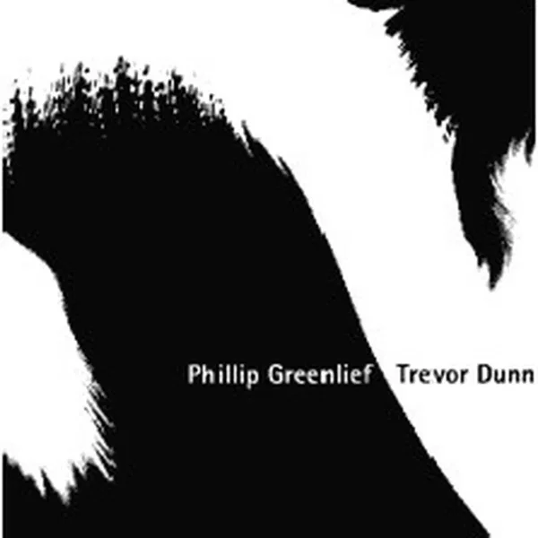 Phillip Greenlief / Trevor Dunn