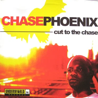 Cut To The Chase by Chase Phoenix - album cover