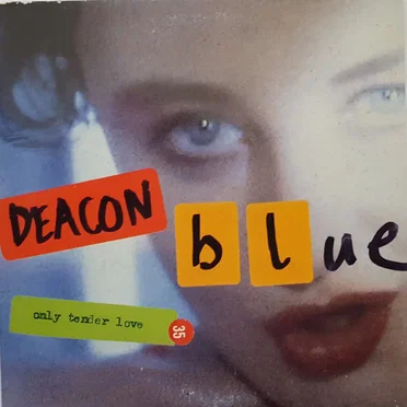 Only Tender Love by Deacon Blue - album cover