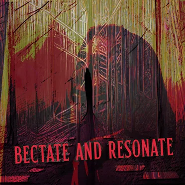 Bectate & Resonate (Bectating, Resonating) by Superchill Orion Music - album cover