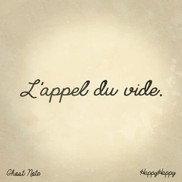 L'appel Du Vide.