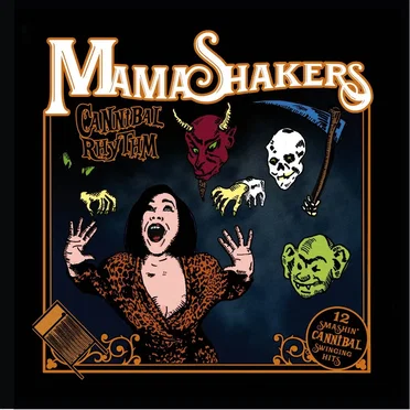 Cannibal Rhythm by Mama Shakers - album cover