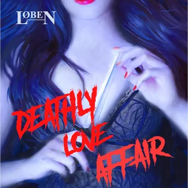 Deathly Love Affair by Loben - album cover