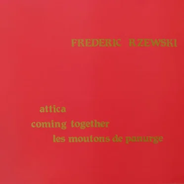 Attica / Coming Together / Les Moutons de Panurge