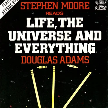 Life, the Universe, and Everything by Douglas Adams - album cover