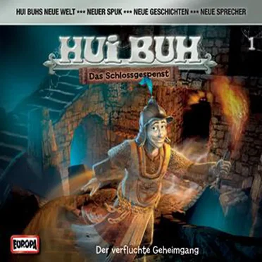Hui Buh neue Welt 1: Der verfluchte Geheimgang by Hui Buh, das Schlossgespenst - album cover