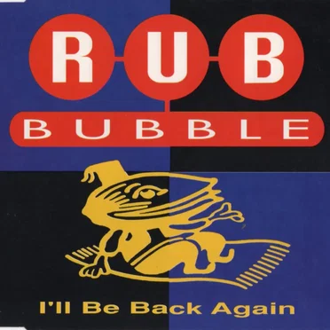 I'll Be Back Again by Rub Bubble - album cover
