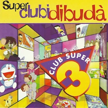 Superclubidibudà by Club Super 3 - album cover