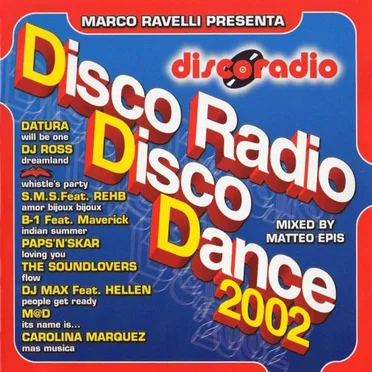 D.D.D. Discoradio Disco Dance 2002 by Various Artists - album cover