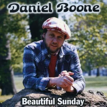 Beautiful Sunday by Daniel Boone - album cover