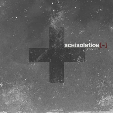 Vaccine by Schisolation - album cover