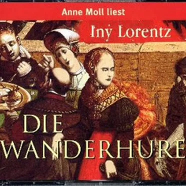 Die Wanderhure by Iny Lorentz - album cover
