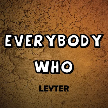 Everybody Who