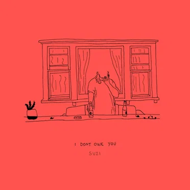 I Don't Owe You