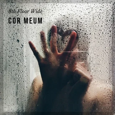 Cor Meum by 8th Floor Wide - album cover