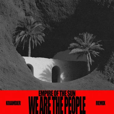 We Are The People (Kramder remix)