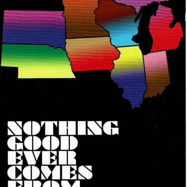 Nothing Good Ever Comes From Milwaukee: A Midwest Noise Compilation by Various Artists - album cover