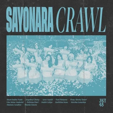 Sayonara Crawl