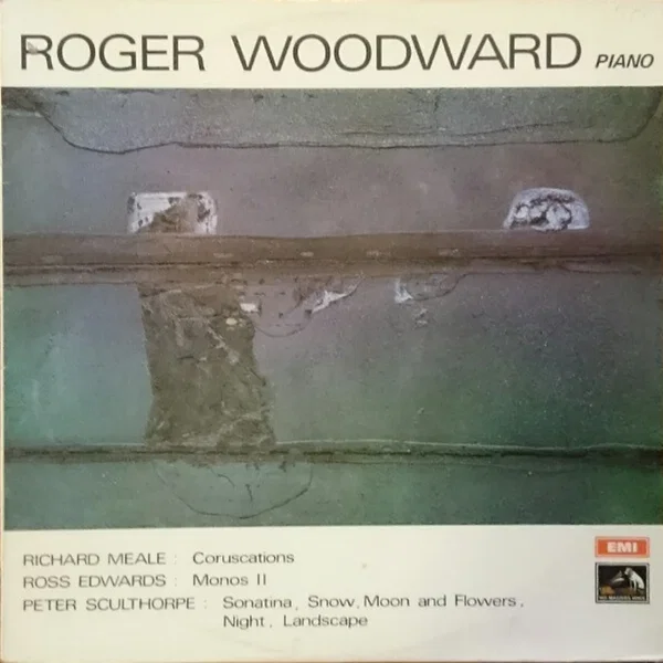 Meale: Coruscations / Edwards: Monos II / Sculthorpe: Sonatina / Snow, Moon and Flowers / Night / Landscape