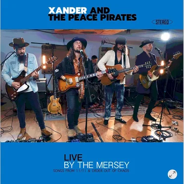Live By The Mersey by Xander And The Peace Pirates - album cover