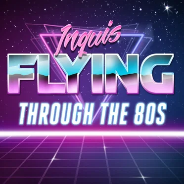 Flying Through The 80s