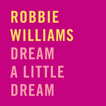 Dream a Little Dream