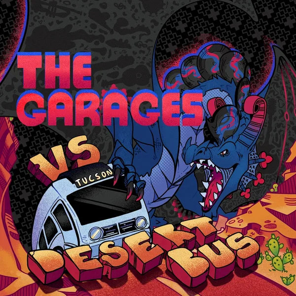 THE GARAGES VS DESERT BUS 2021