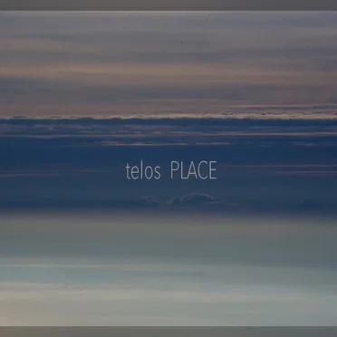 PLACE by Telos - album cover