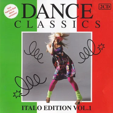 Dance Classics: Italo Edition, Volume 1 by Various Artists - album cover