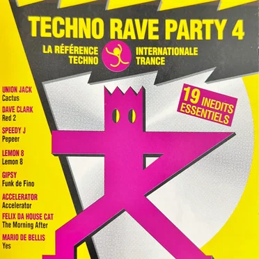Techno Rave Party 4 by Various Artists - album cover