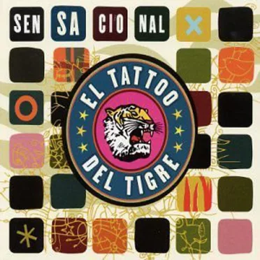 Sensacional by El Tattoo del Tigre - album cover