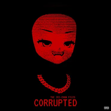 The Iri-chan Files: Corrupted