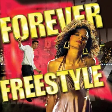 Forever Freestyle by Various Artists - album cover