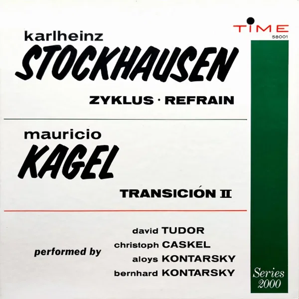 Karlheinz Stockhausen: Zyklus – Refrain / Mauricio Kagel: Transición II