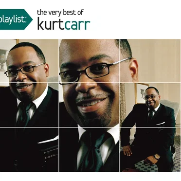 Playlist: The Very Best Of Kurt Carr