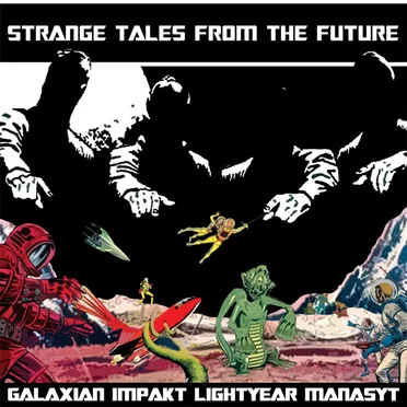 Strange Tales from the Future Vol. 2 by Various Artists - album cover