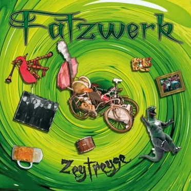 Zeytreyse by Fatzwerk - album cover