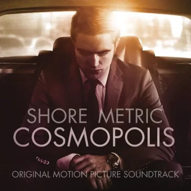 Cosmopolis: Original Motion Picture Soundtrack