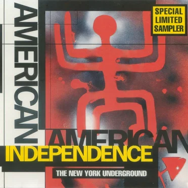 American Independence: The New York Underground by Various Artists - album cover