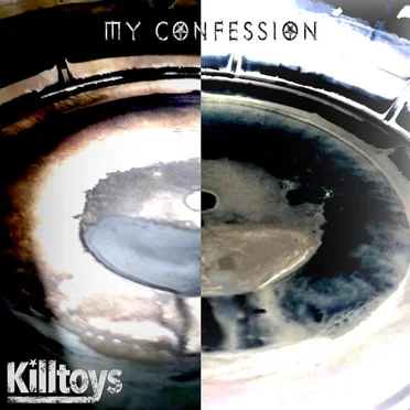 My Confession by Killtoys - album cover