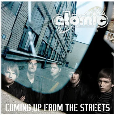 Coming Up From the Streets by Atomic - album cover