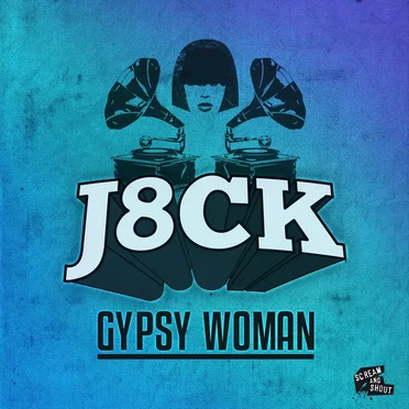 Gypsy Woman by J8CK - album cover