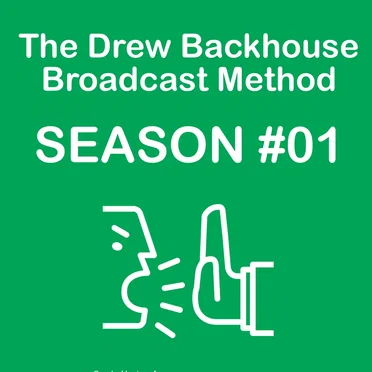 The Drew Backhouse Broadcast Method - Season #01 by Thomas Rabies - album cover