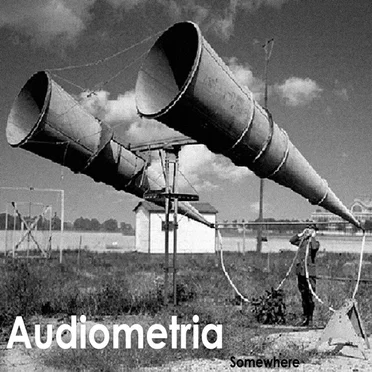 Somewhere by Audiometria - album cover