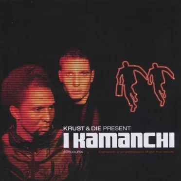 Krust & Die Present I Kamanchi by I Kamanchi - album cover