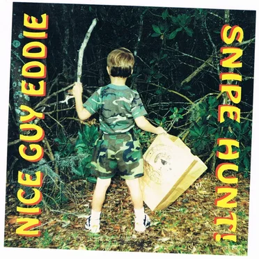 Snipe Hunt! by Nice Guy Eddie - album cover
