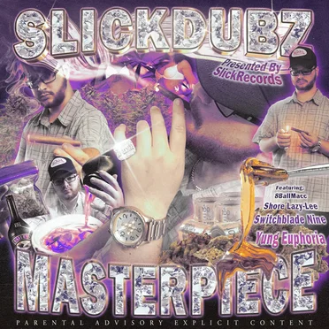 Masterpiece by SlickDubz - album cover